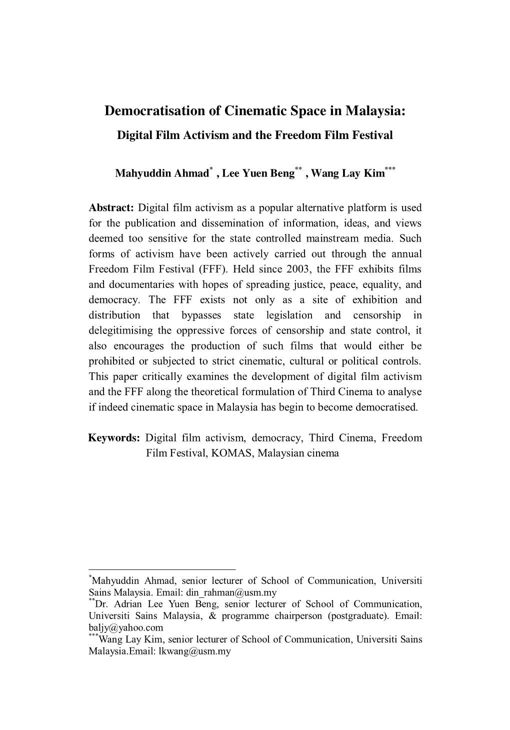 Democratisation of Cinematic Space in Malaysia: Digital Film Activism and the Freedom Film Festival