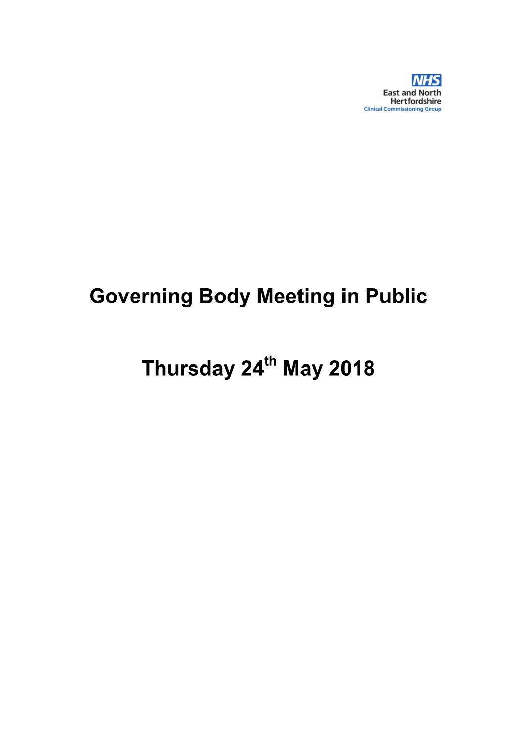 Governing Body Meeting in Public Thursday 24 May 2018
