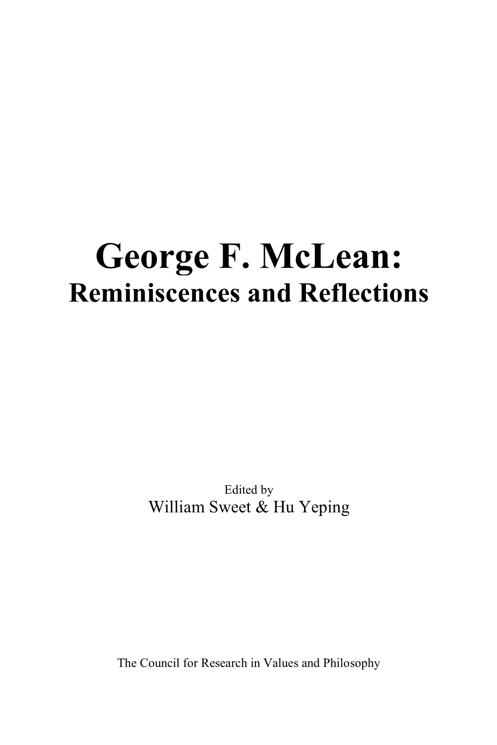 George F. Mclean: Reminiscences and Reflections