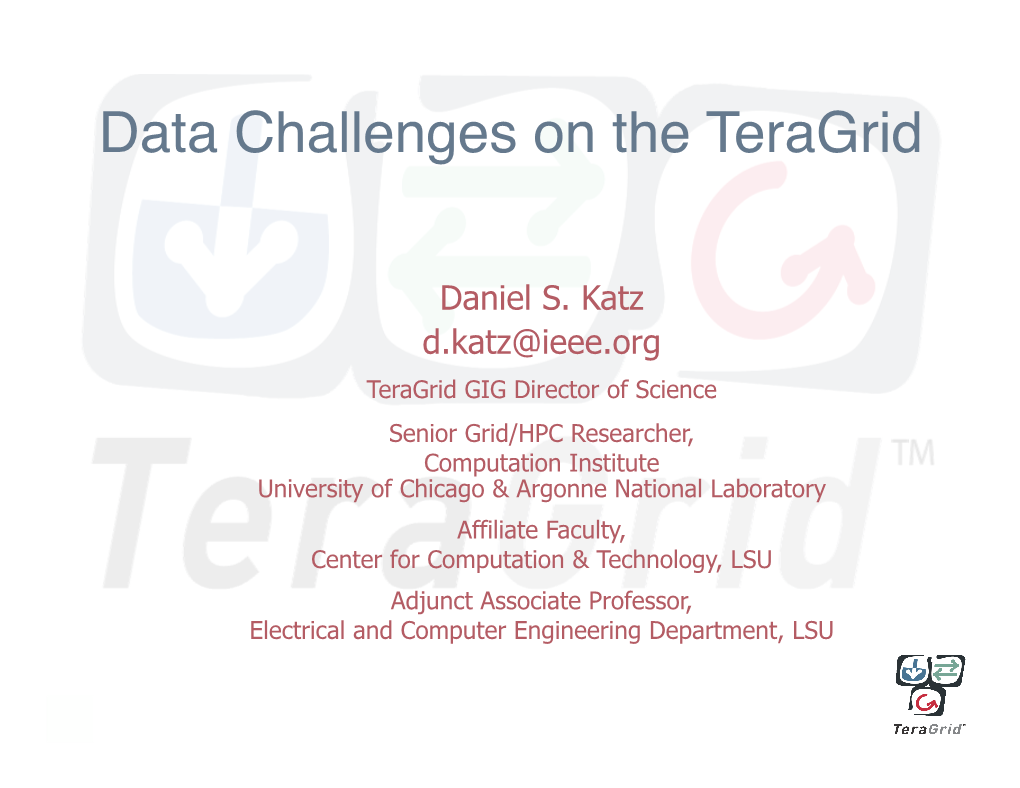 Data Challenges on the Teragrid
