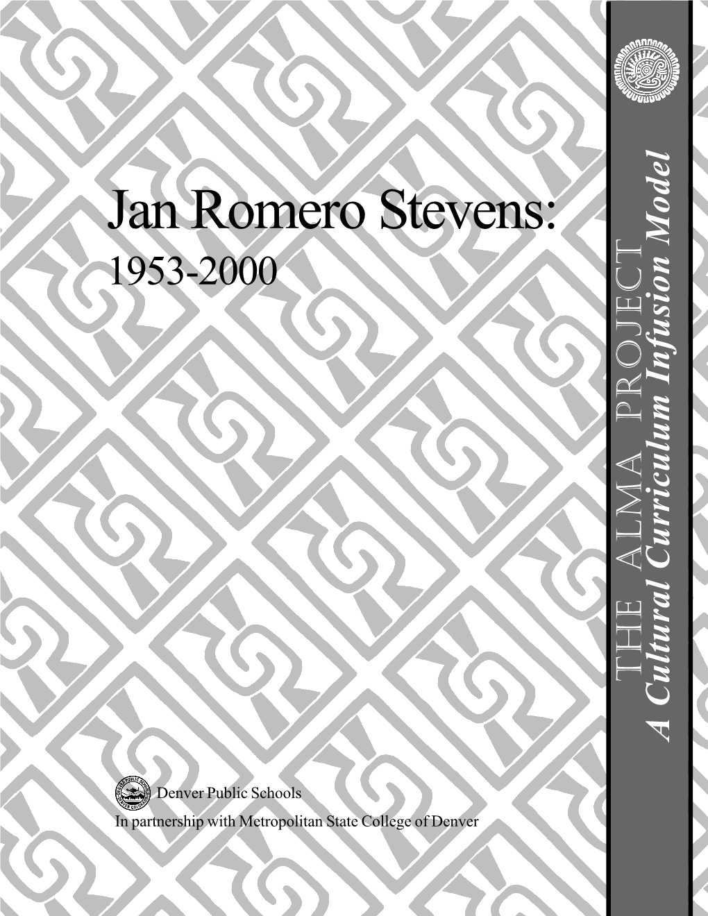 Jan Romero Stevens: 1953-2000