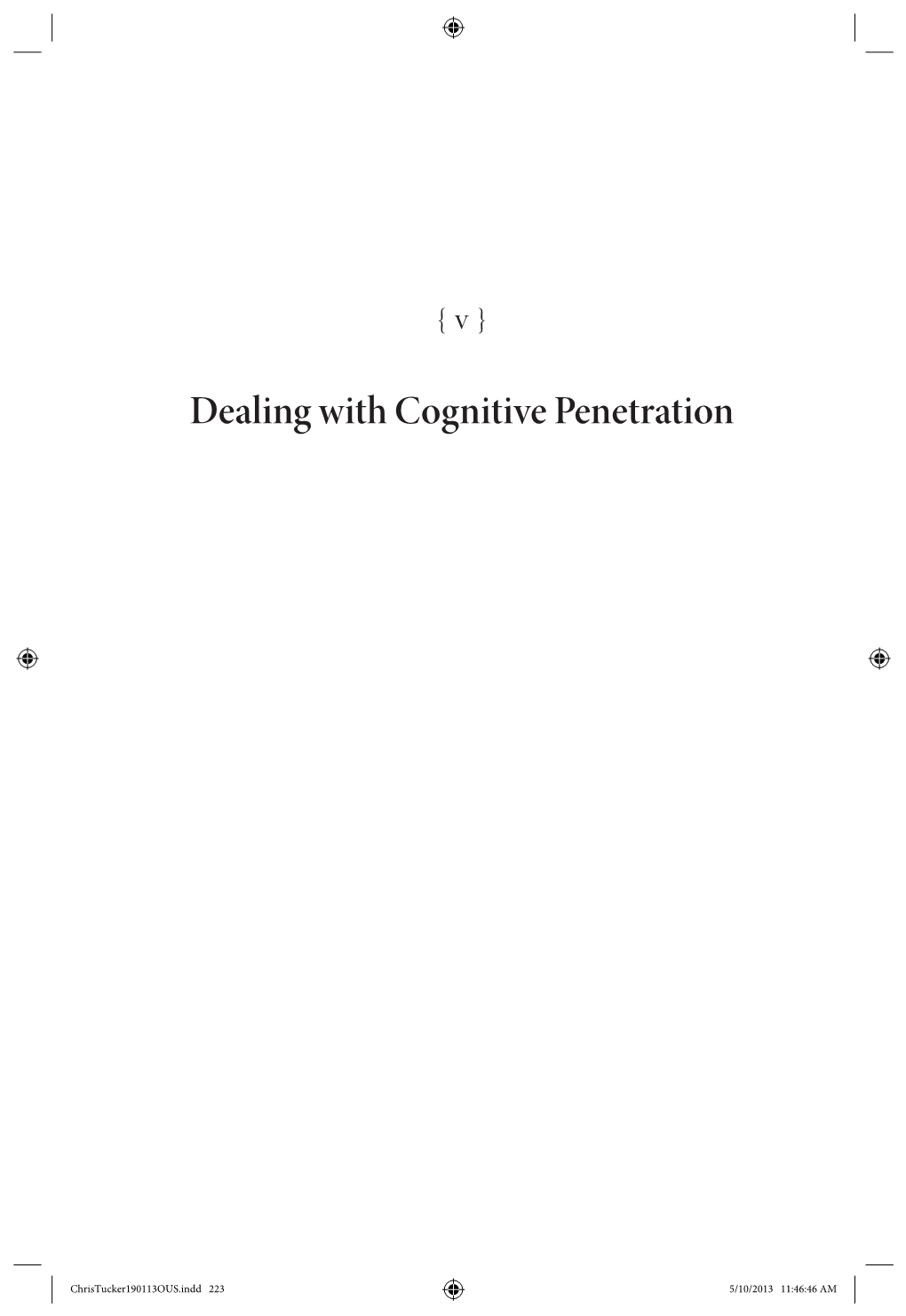 Dealing with Cognitive Penetration