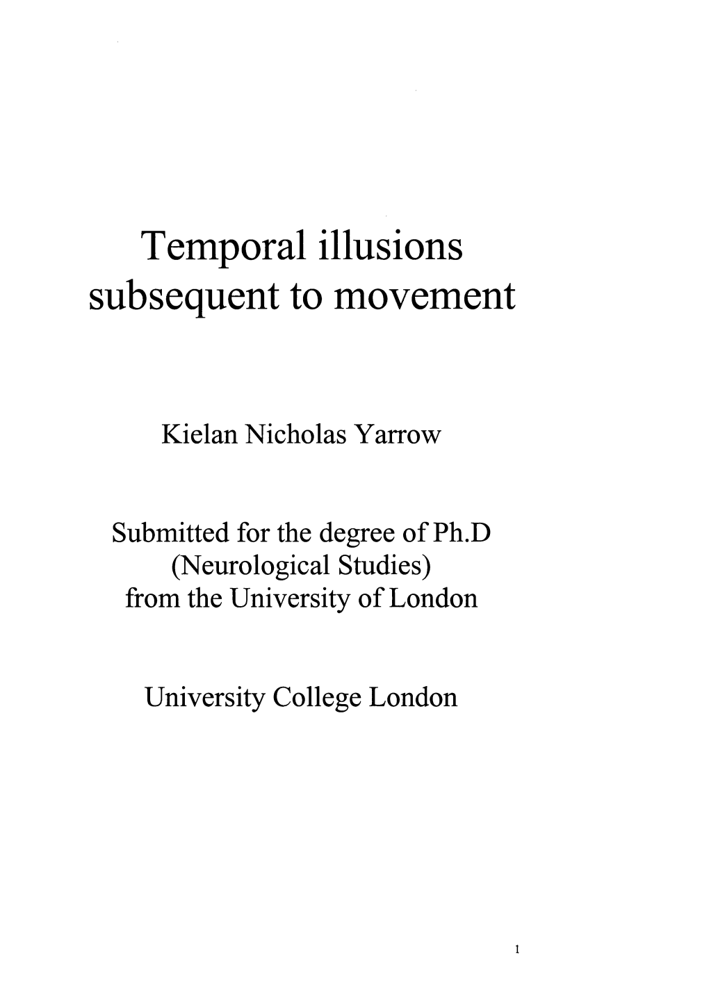 Temporal Illusions Subsequent to Movement