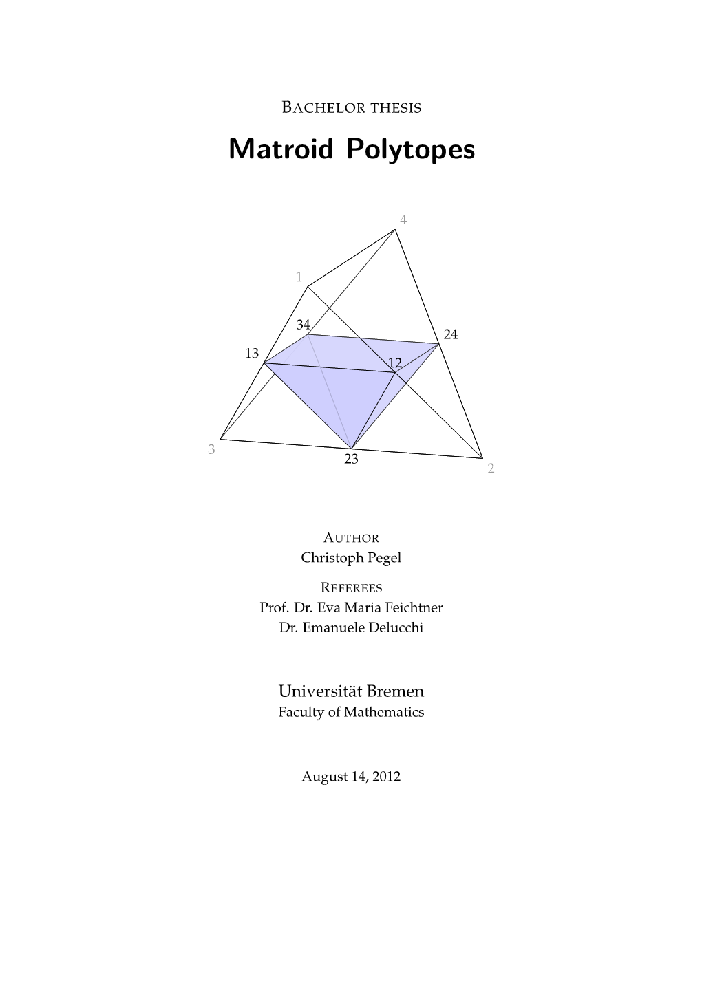 Matroid Polytopes