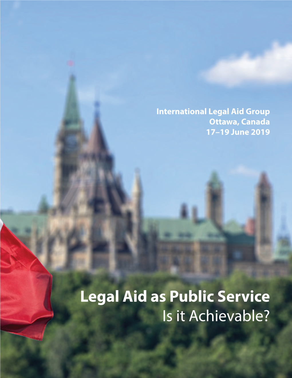 Legal Aid As Public Service Is It Achievable? Legal Aid As Public Service Is It Achievable?