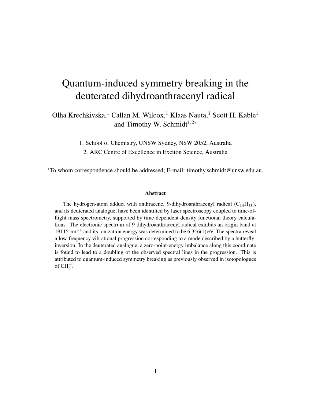 Quantum-Induced Symmetry Breaking in the Deuterated Dihydroanthracenyl Radical