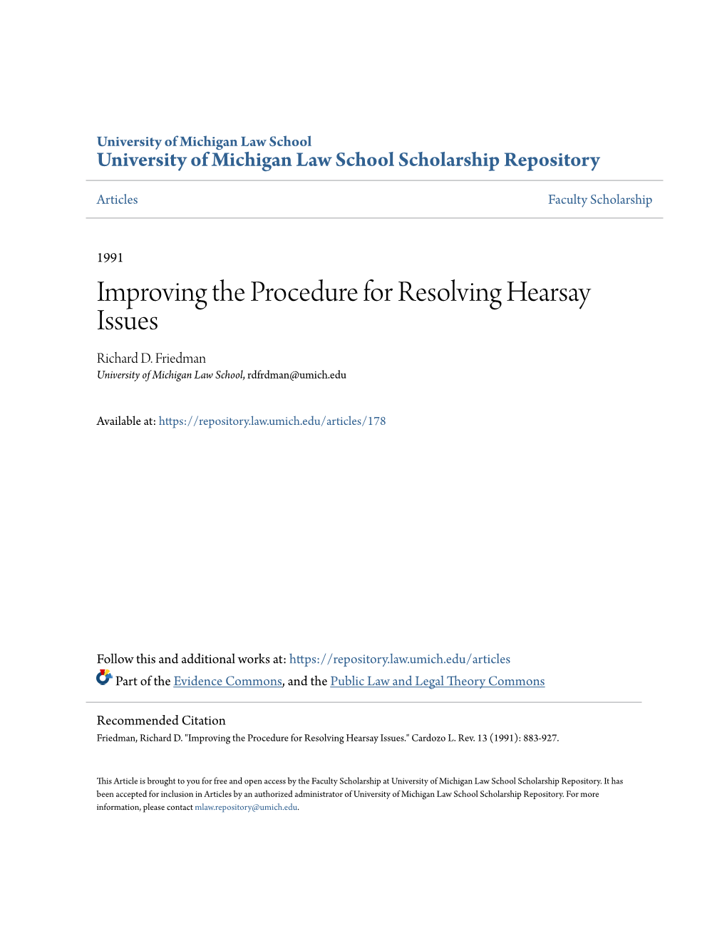 Improving the Procedure for Resolving Hearsay Issues Richard D