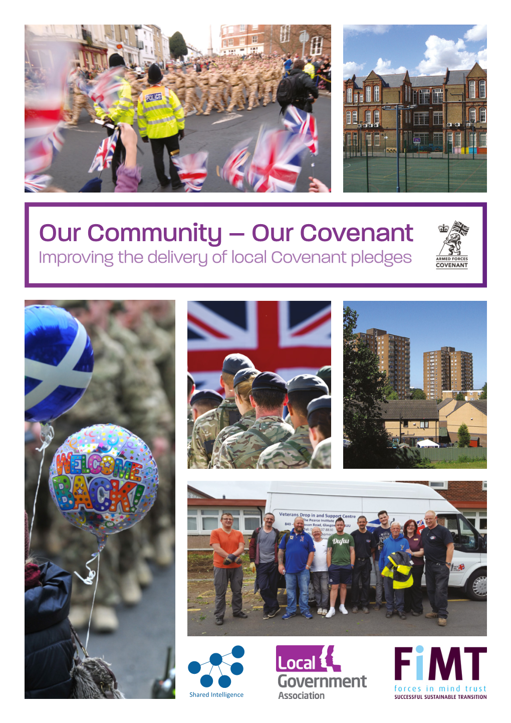 Our Community – Our Covenant Improving the Delivery of Local Covenant Pledges