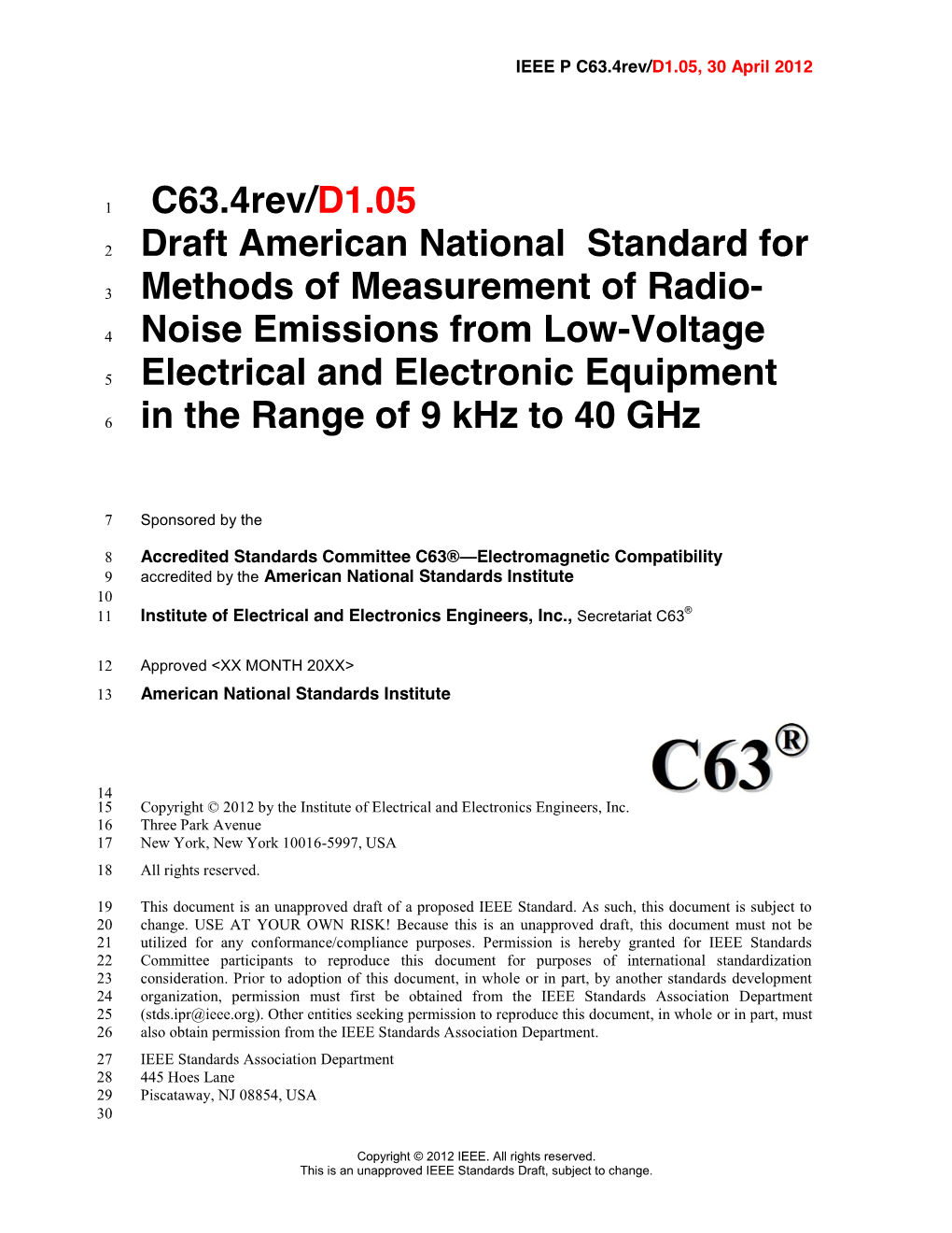 IEEE Standards 22 Committee Participants to Reproduce This Document for Purposes of International Standardization 23 Consideration