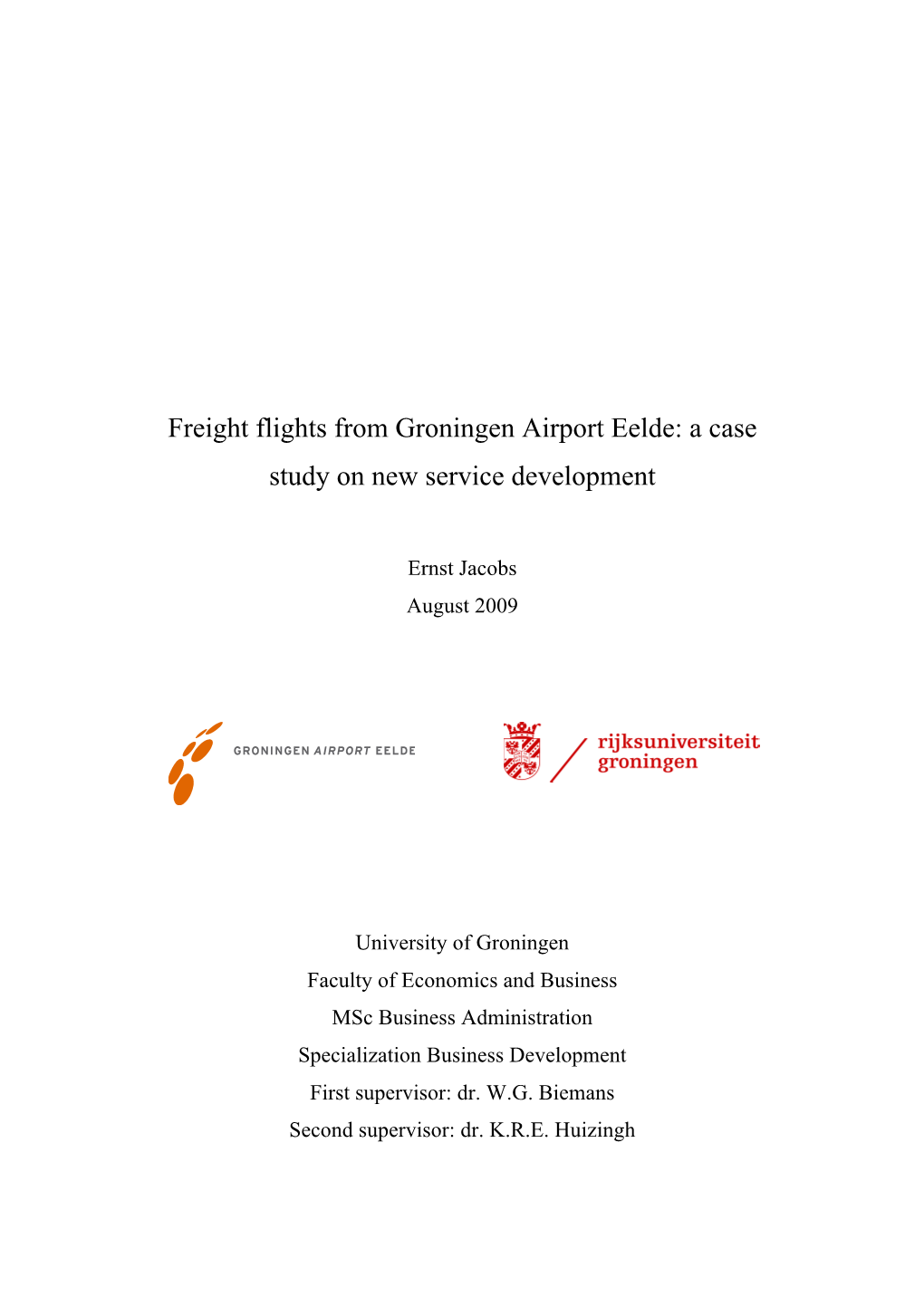 Freight Flights from Groningen Airport Eelde: a Case Study on New Service Development