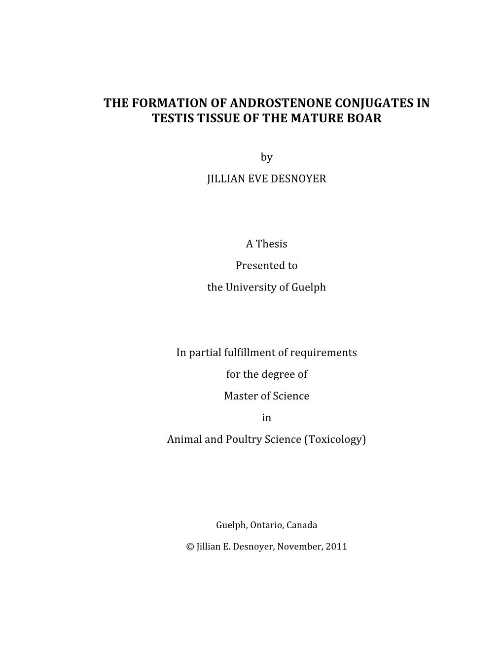 The Formation of Androstenone Conjugates in Testis Tissue of the Mature Boar