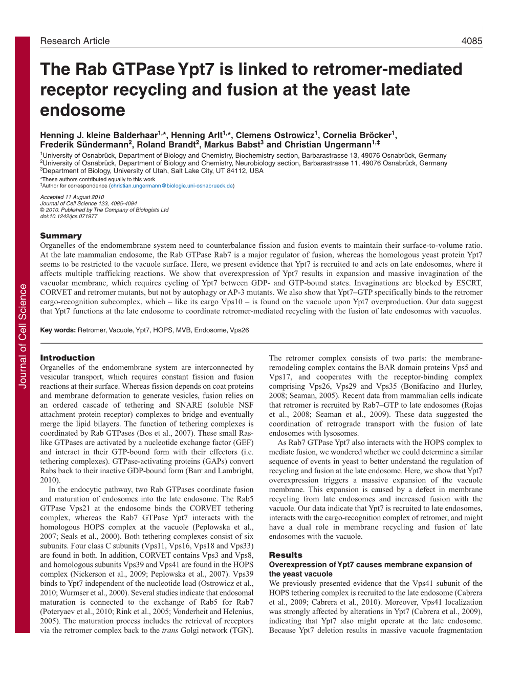 The Rab Gtpase Ypt7 Is Linked to Retromer-Mediated Receptor Recycling and Fusion at the Yeast Late Endosome