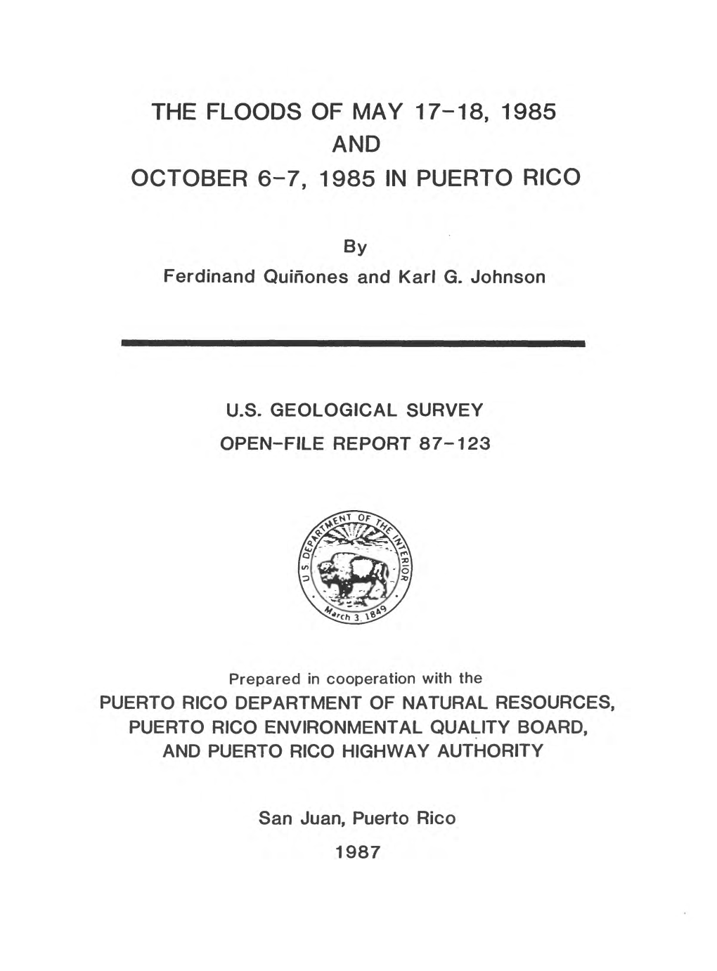 The Floods of May 17-18, 1985 and October 6-7, 1985 in Puerto Rico