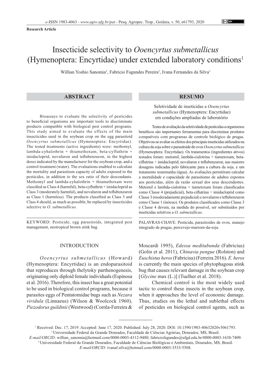 Insecticide Selectivity to Ooencyrtus Submetallicus (Hymenoptera: Encyrtidae) Under Extended Laboratory Conditions1