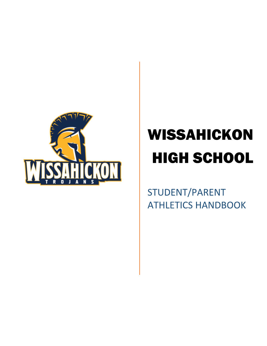 Wissahickon High School Is a Participating Member of the Pennsylvania Interscholastic Athletic Association (PIAA)