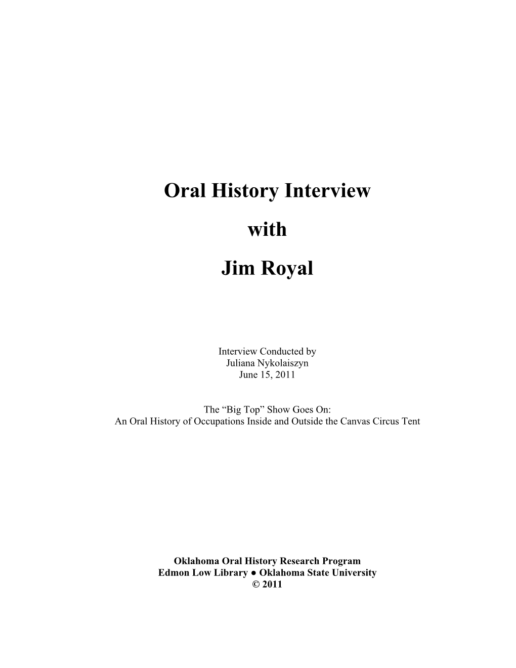 Oral History Interview with Jim Royal