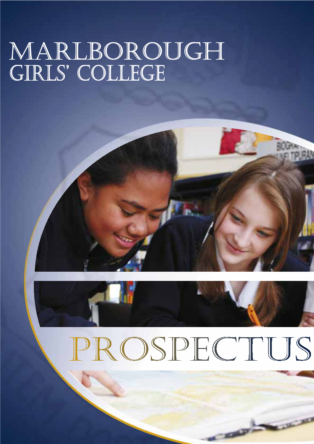 Marlborough Girls’ College Mission Statement to Empower Each Young Woman to Engage in and Succeed, Through a High Quality Education