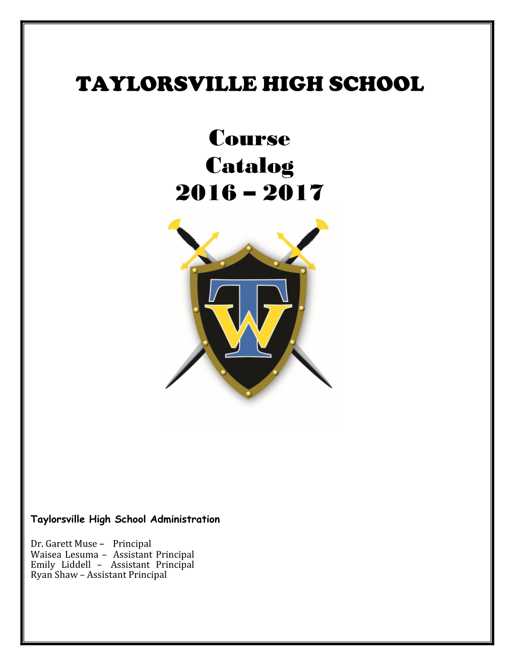 Taylorsville High School Course Catalog 2016 – 2017