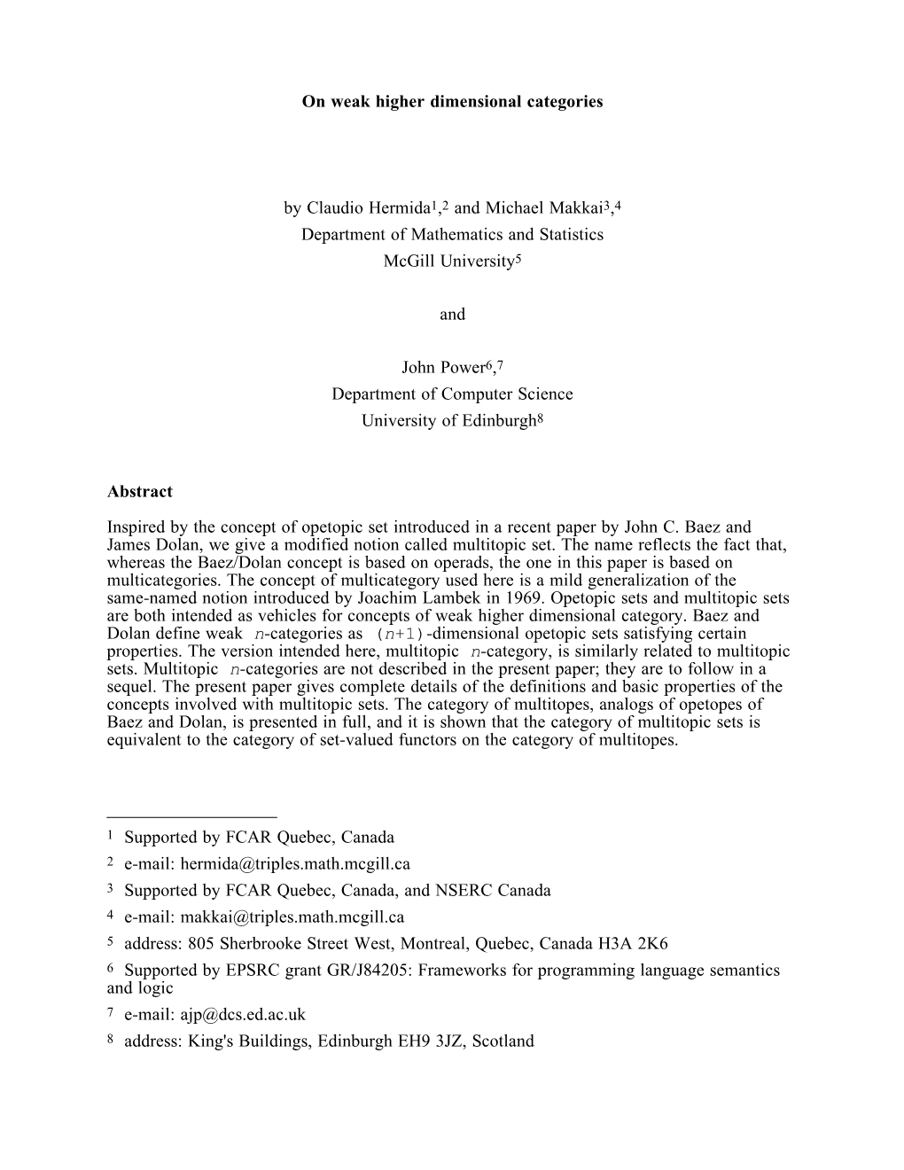 On Weak Higher Dimensional Categories by Claudio Hermida!," and Michael Makkai#,$ Department of Mathematics and Statistics