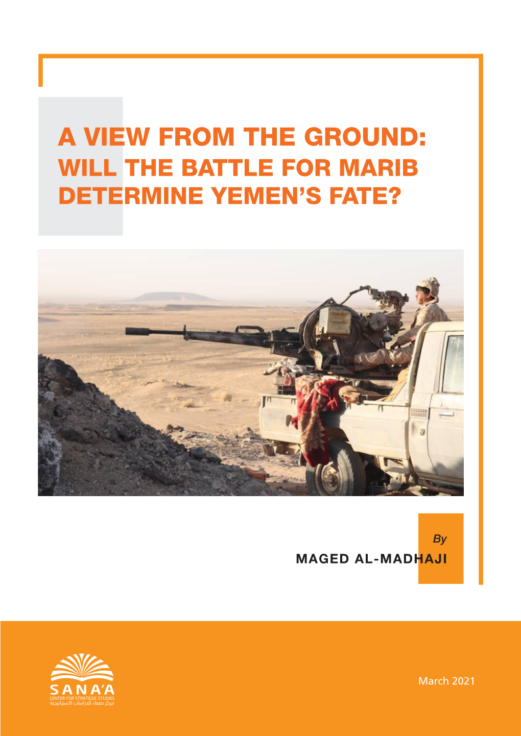 Will the Battle for Marib Determine Yemen's Fate?