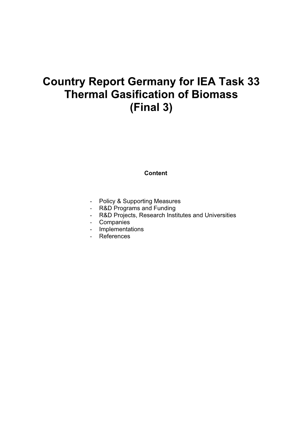 Country Report Germany for IEA Task 33 Thermal Gasification of Biomass (Final 3)