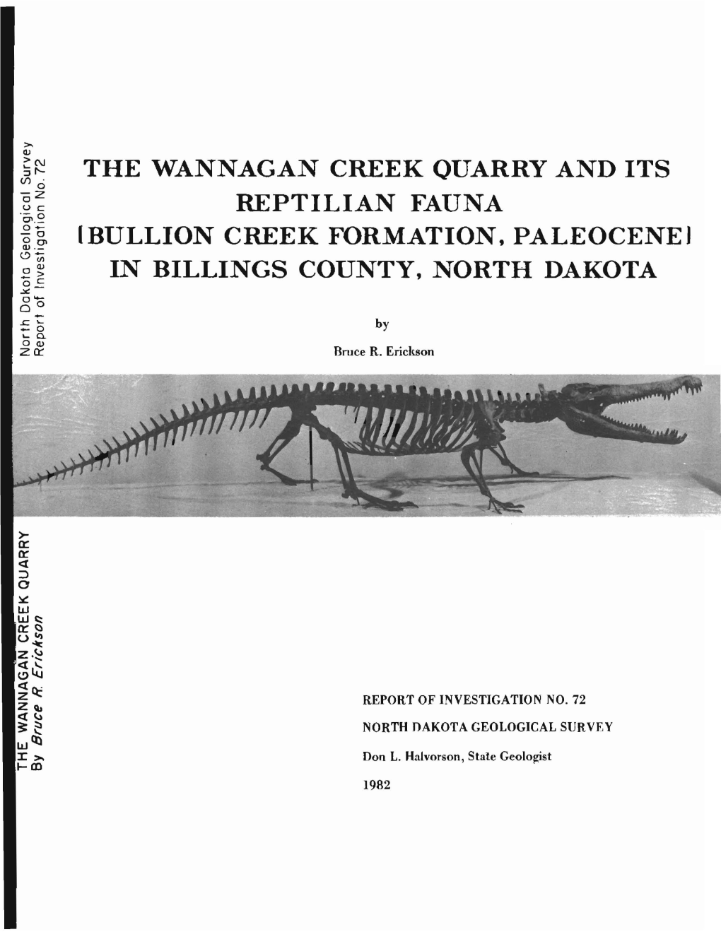 The Wannagan Creek Quarry and Its Reptilian Fauna