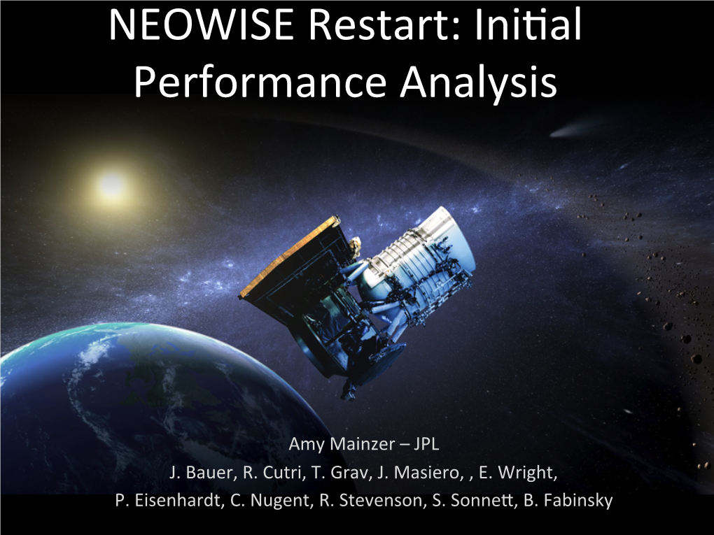 NEOWISE Restart: Ini�Al NEO Performance Analysis