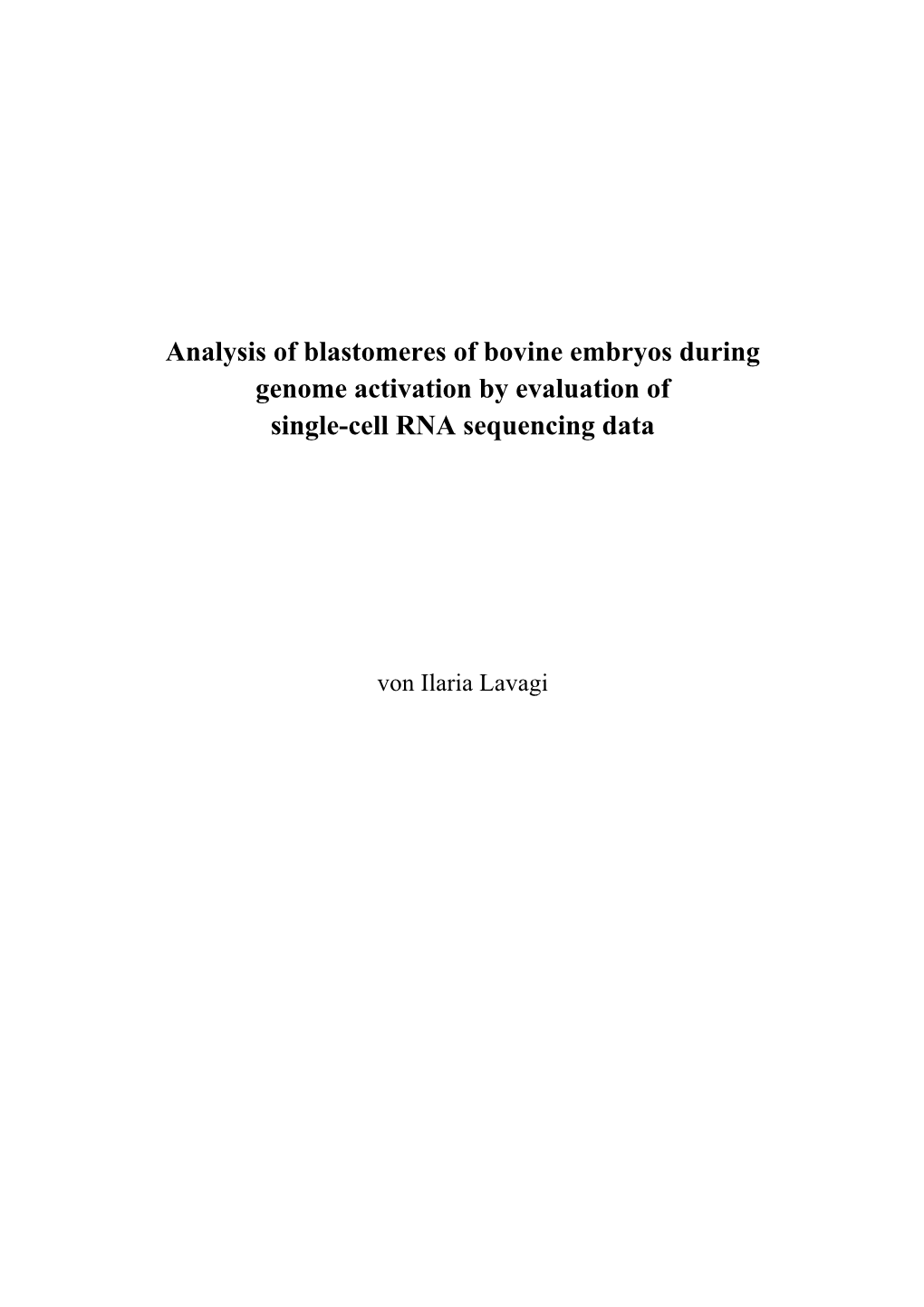 Analysis of Blastomeres of Bovine Embryos During Genome Activation by Evaluation of Single-Cell RNA Sequencing Data