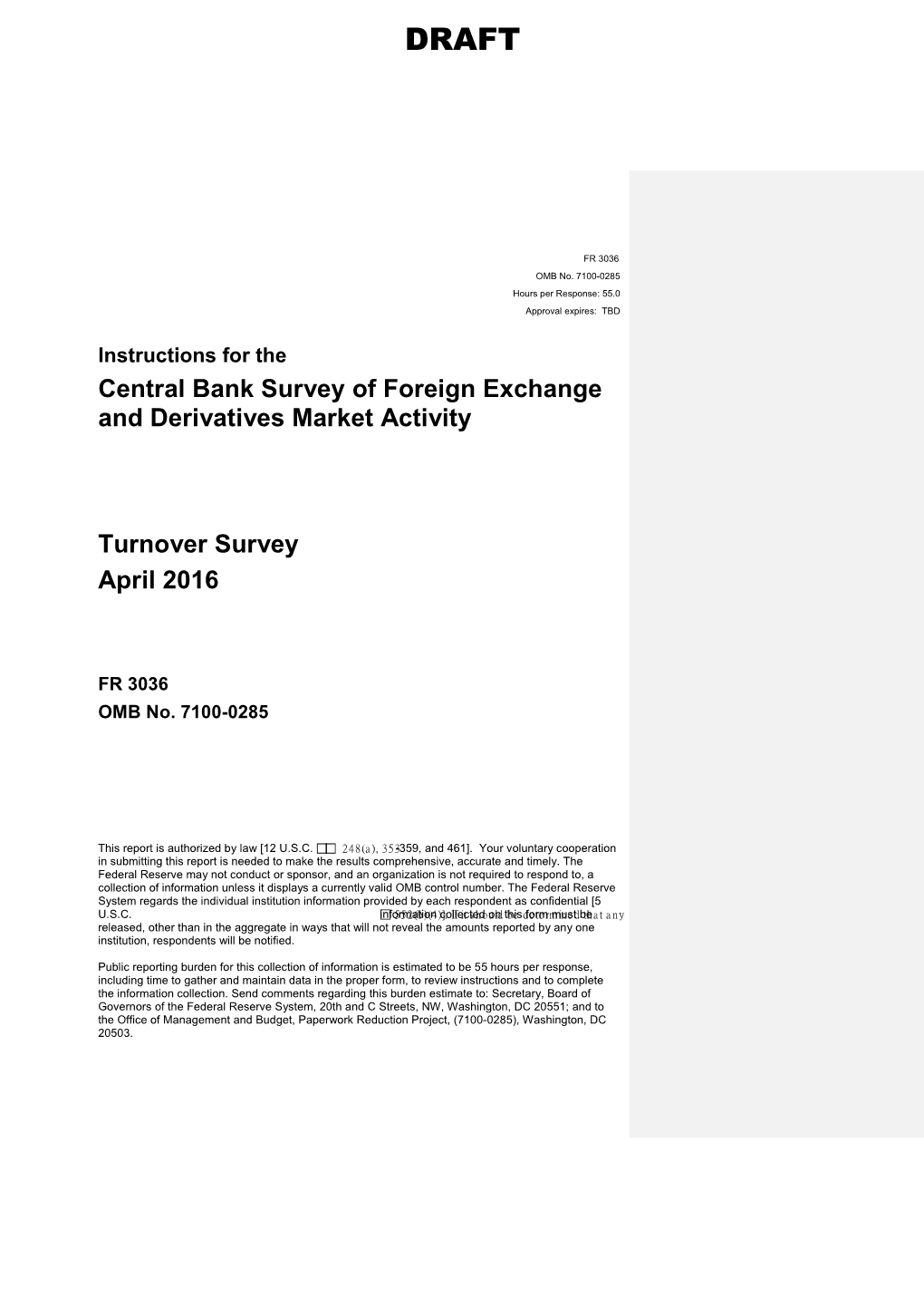 Central Bank Survey of Foreign Exchange and Derivatives Market Activity Turnover Survey April 2016