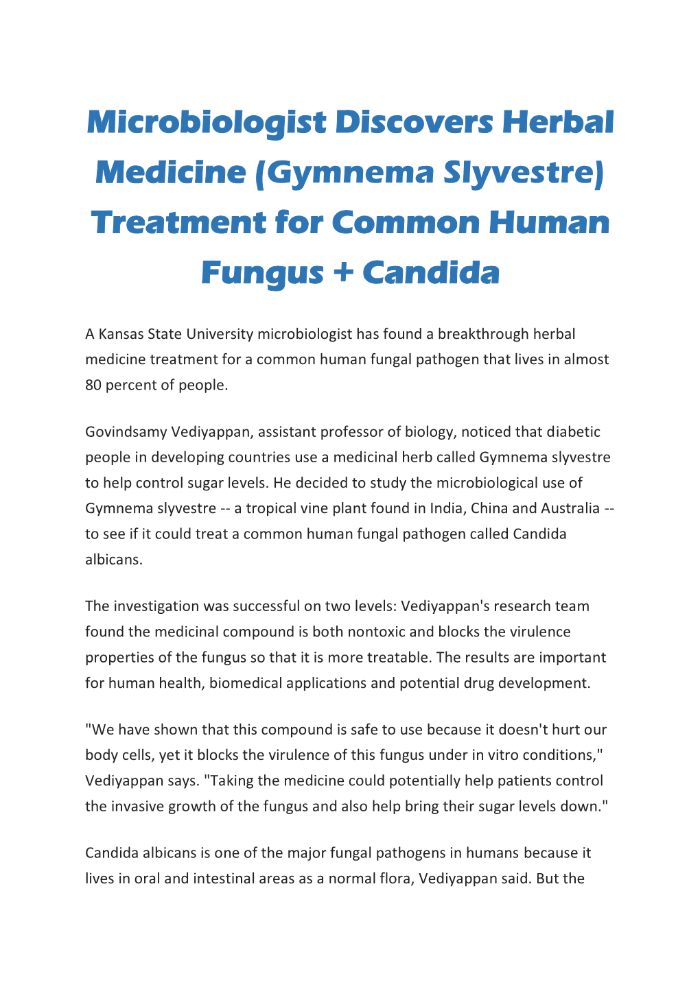Microbiologist Discovers Herbal Medicine (Gymnema Slyvestre) Treatment for Common Human Fungus + Candida