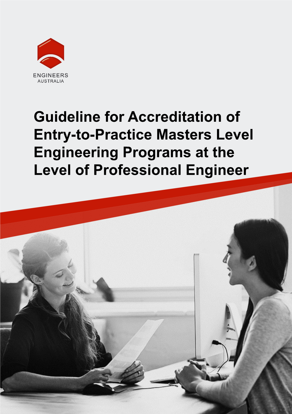 Guideline for Accreditation of Entry-To-Practice Masters Level Engineering Programs at the Level of Professional Engineer