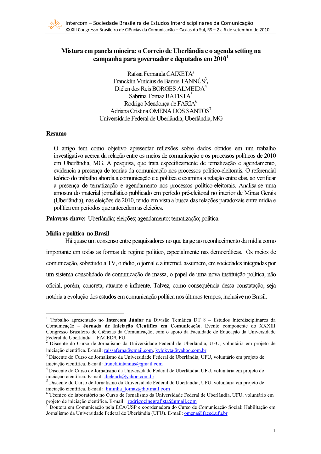 Mistura Em Panela Mineira: O Correio De Uberlândia E O Agenda Setting Na Campanha Para Governador E Deputados Em 2010 1