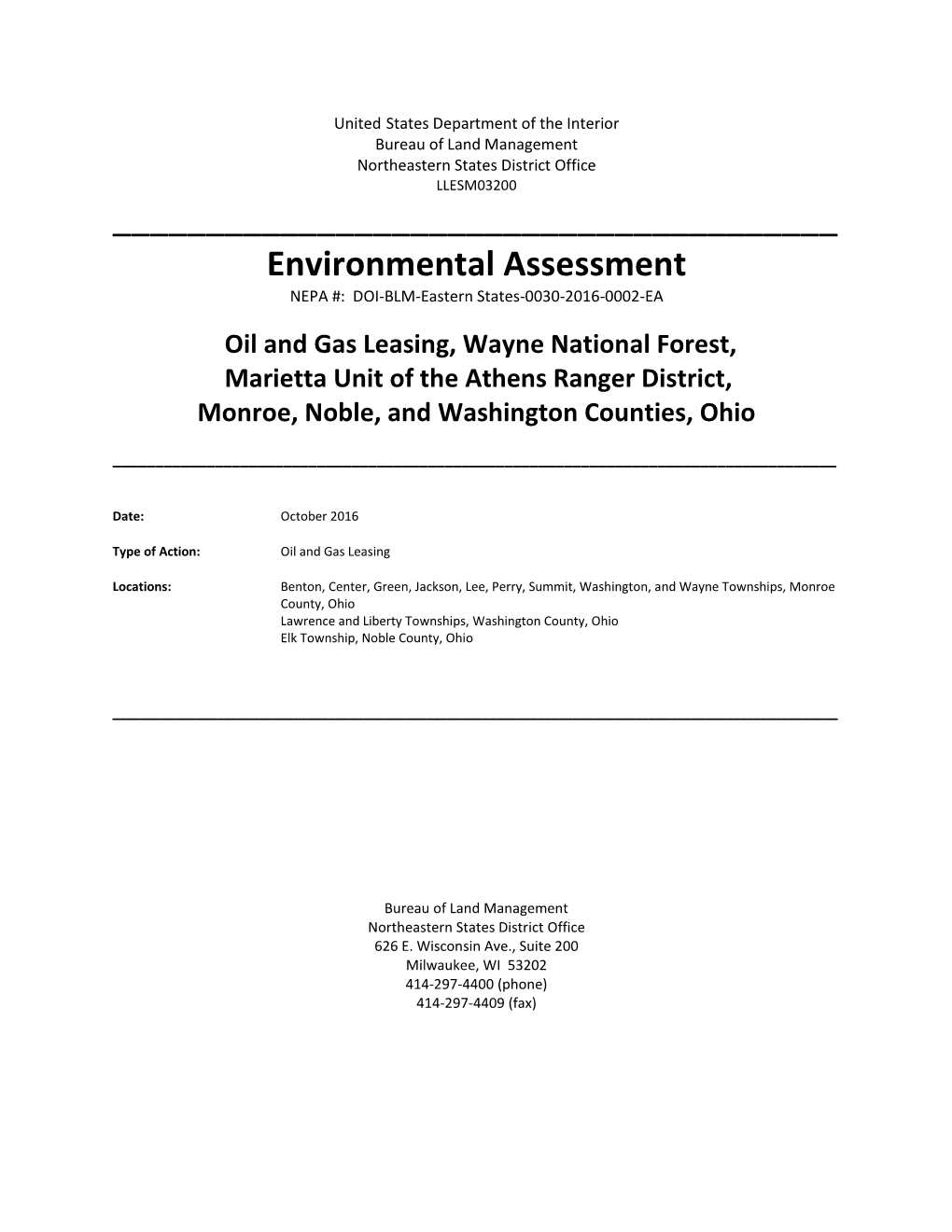 Environmental Assessment NEPA #: DOI-BLM-Eastern States-0030-2016-0002-EA