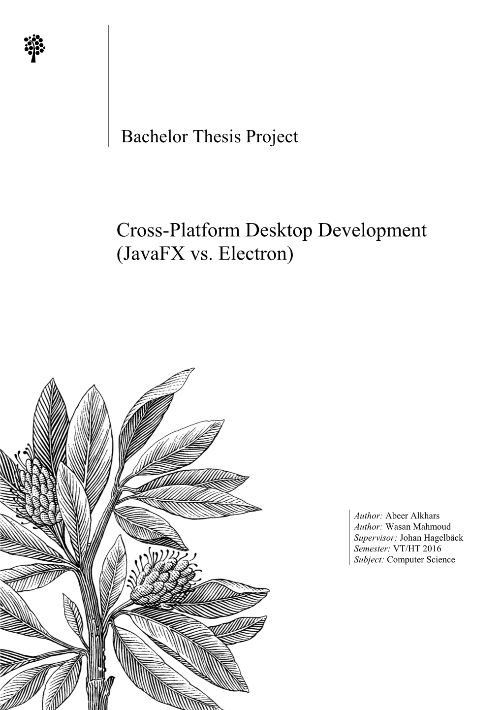 Cross-Platform Desktop Development (Javafx Vs Electron