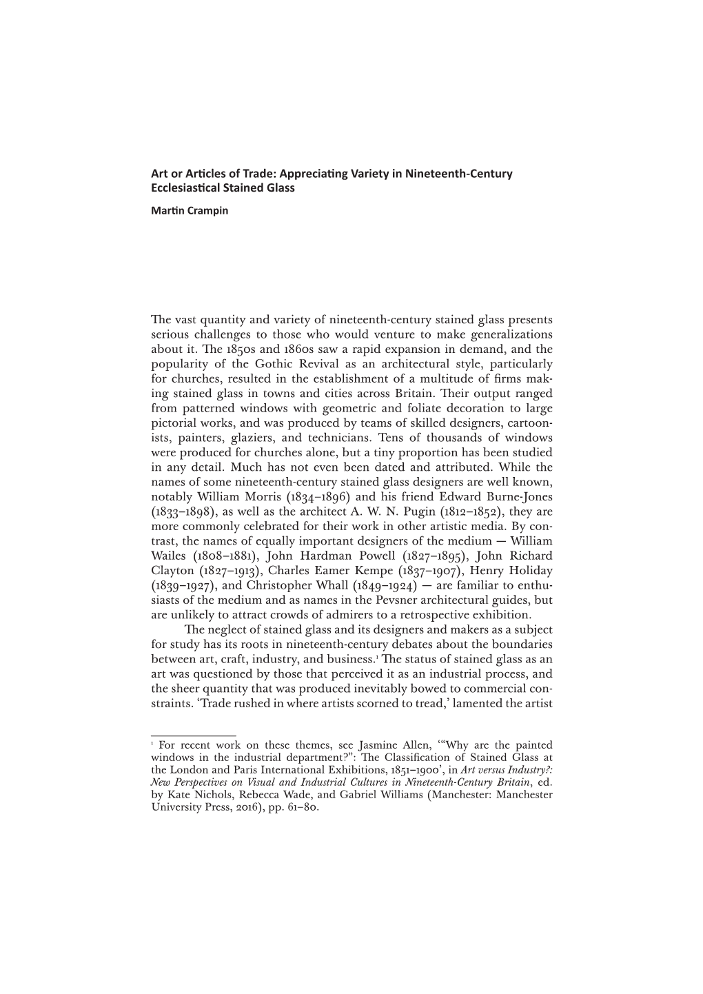 Art Or Articles of Trade: Appreciating Variety in Nineteenth-Century Ecclesiastical Stained Glass Martin Crampin