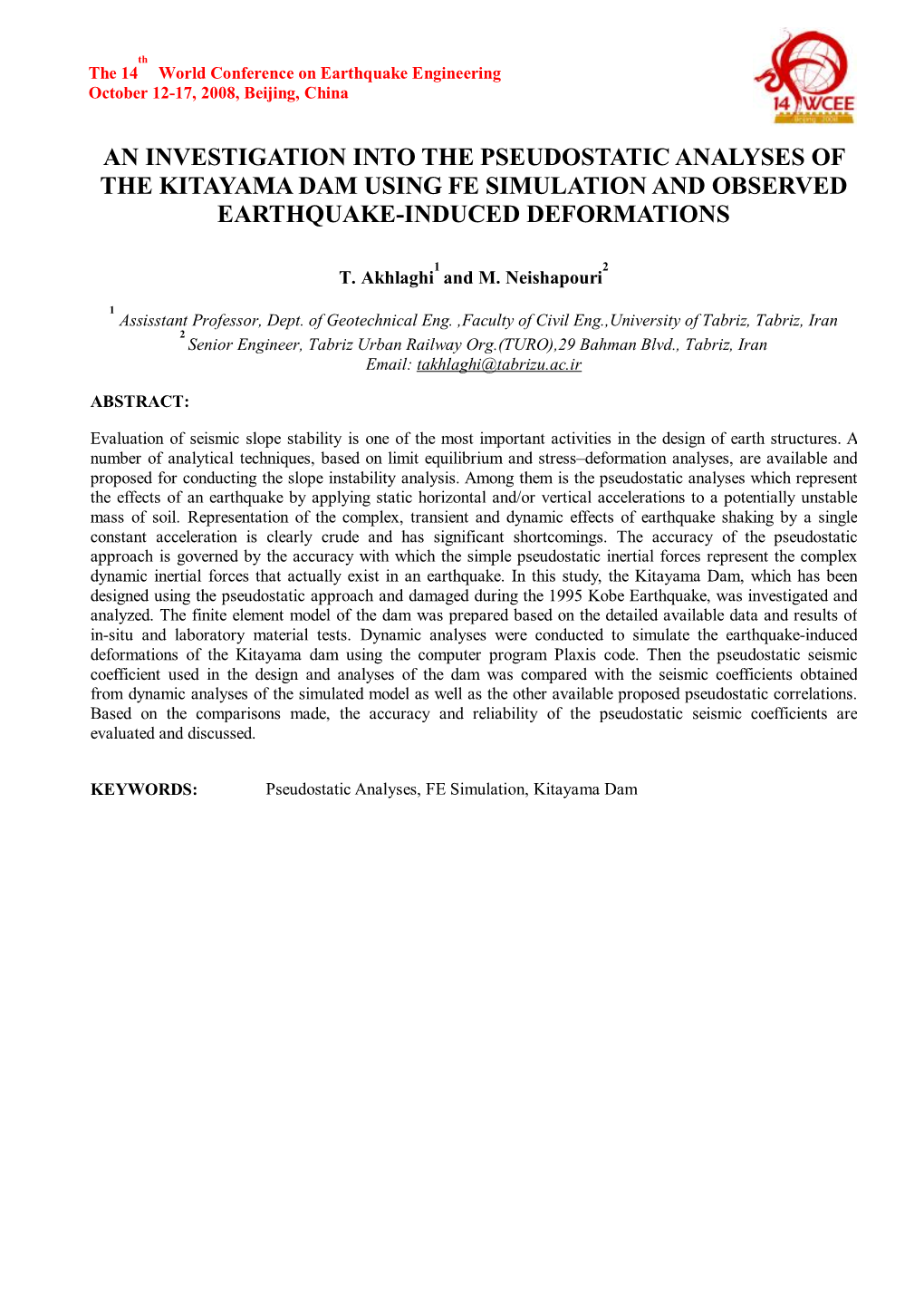 An Investigation Into the Pseudostatic Analyses of the Kitayama Dam Using Fe Simulation and Observed Earthquake-Induced Deformations