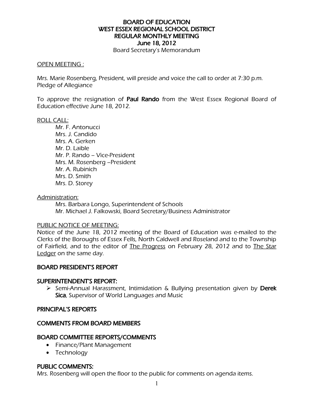 BOARD of EDUCATION WEST ESSEX REGIONAL SCHOOL DISTRICT REGULAR MONTHLY MEETING June 18, 2012 Board Secretary’S Memorandum