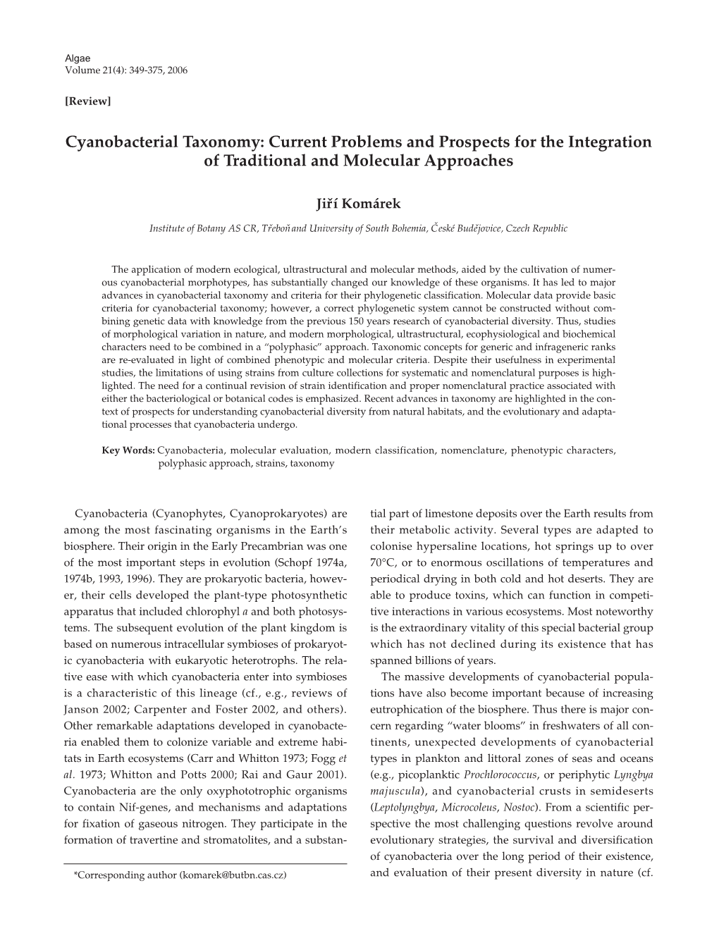 Cyanobacterial Taxonomy: Current Problems and Prospects for the Integration of Traditional and Molecular Approaches