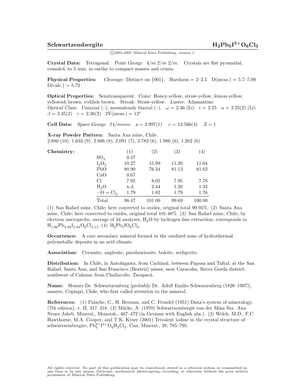 Schwartzembergite H2pb5i O6cl3 C 2001-2005 Mineral Data Publishing, Version 1