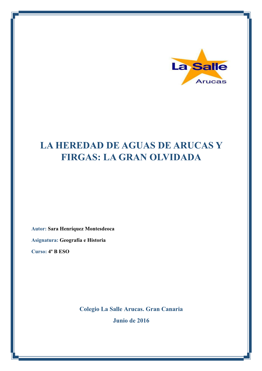 La Heredad De Aguas De Arucas Y Firgas: La Gran Olvidada