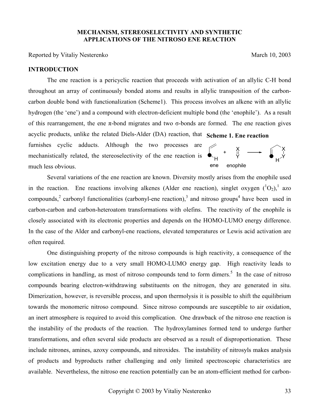 Mechanism, Stereoselectivity and Synthetic Applications of the Nitroso Ene Reaction