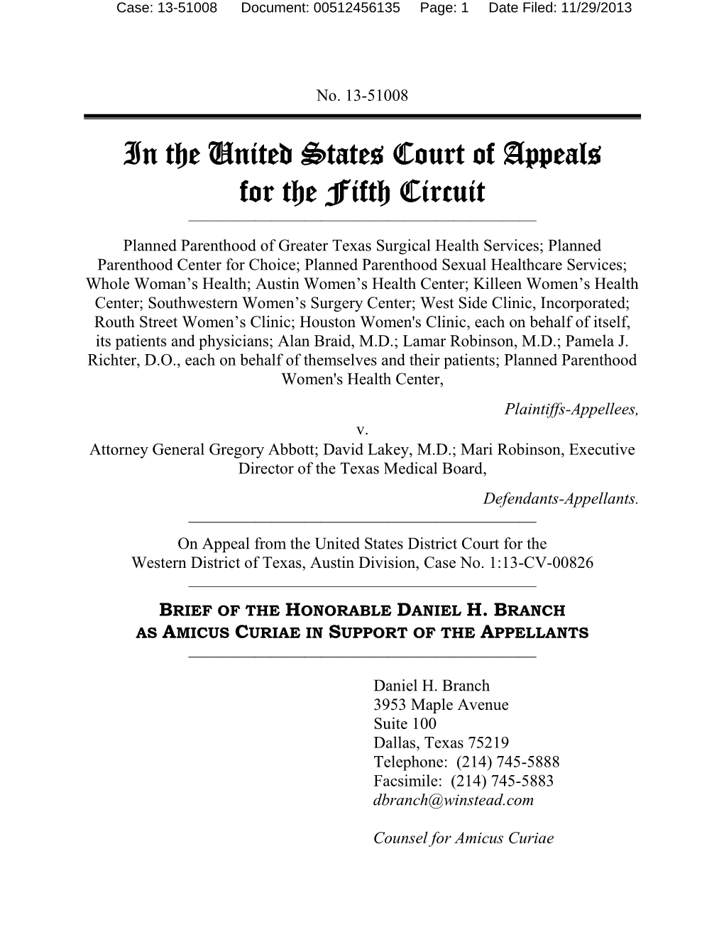 BRIEF of the HONORABLE DANIEL H. BRANCH AS AMICUS CURIAE in SUPPORT of the APPELLANTS ————————————————————— Daniel H