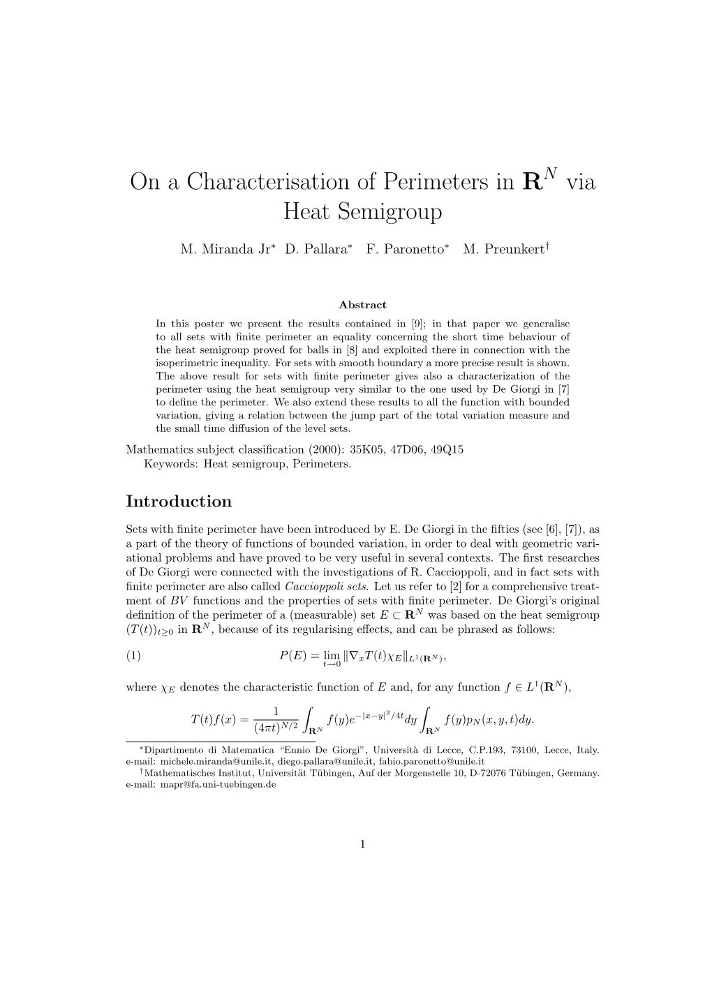 On a Characterisation of Perimeters in R Via Heat Semigroup