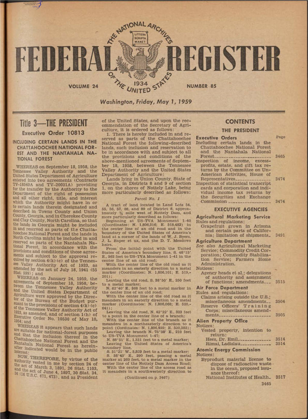 Title 3— the PRESIDENT Ommendation of the Secretary of Agri­ Culture, It Is Ordered As Follows: % the PRESIDENT Executive Order 10813 1