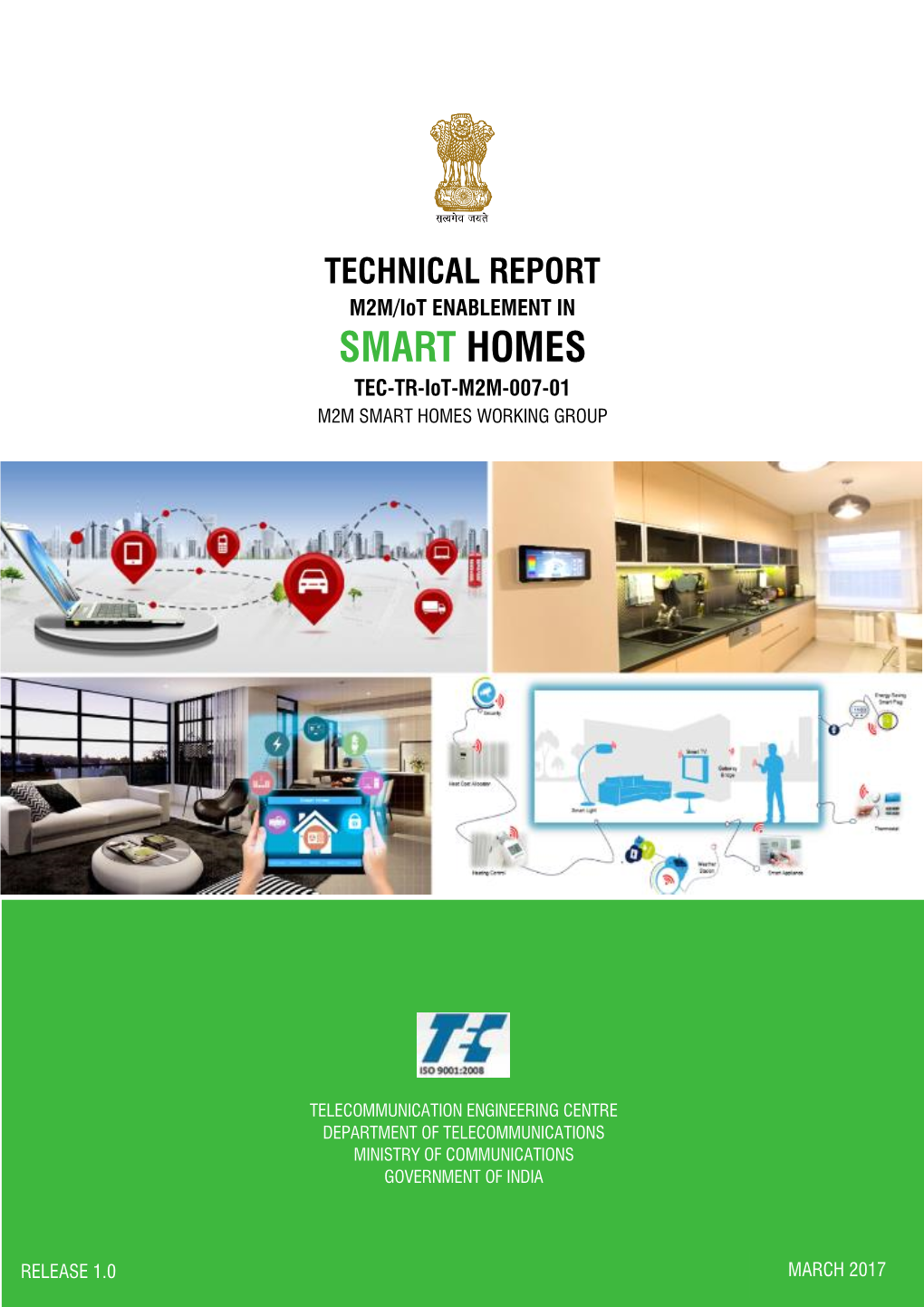 TECHNICAL REPORT M2M/Iot ENABLEMENT in SMART HOMES TEC-TR-Iot-M2M-007-01 M2M SMART HOMES WORKING GROUP