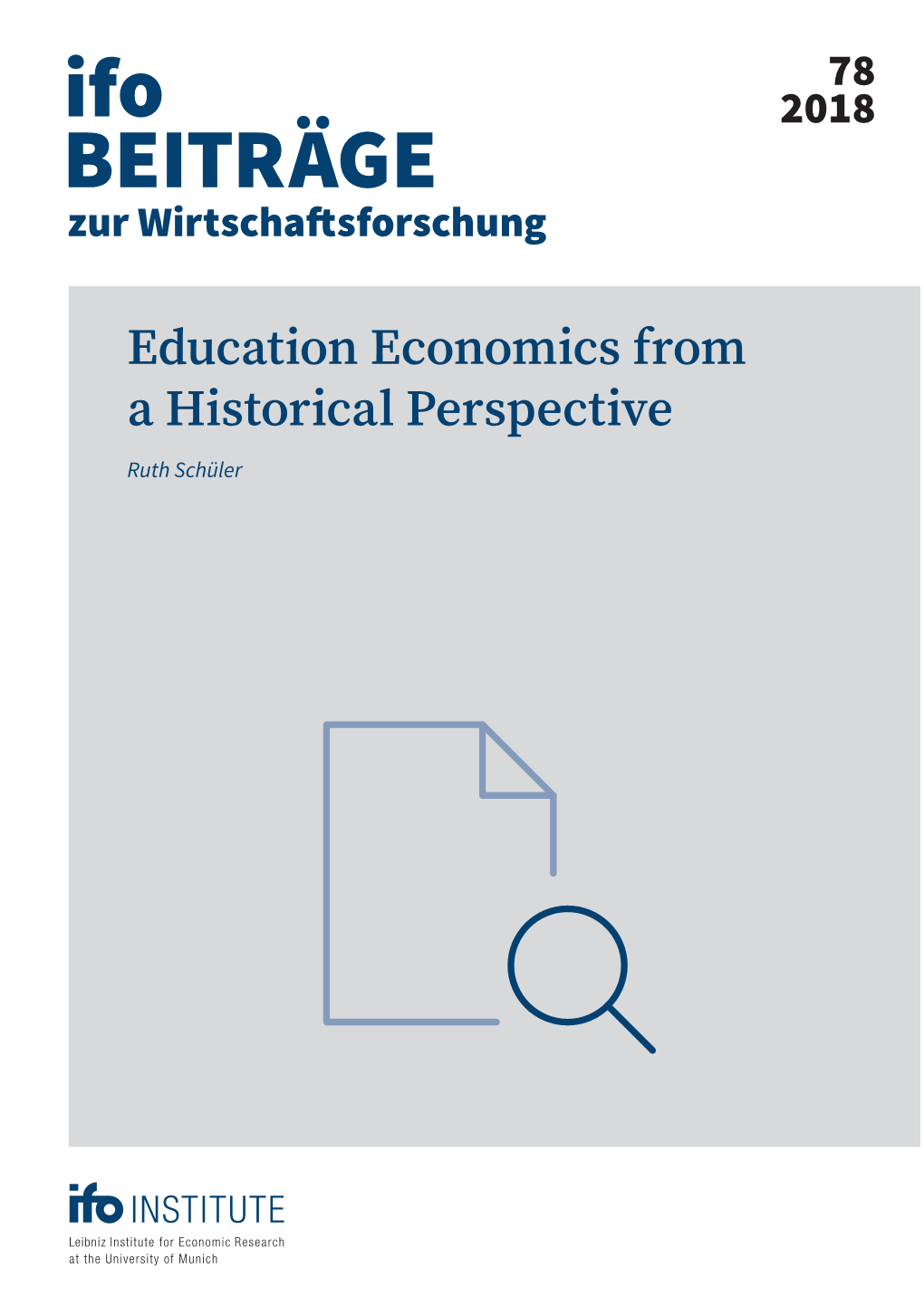 Education Economics from a Historical Perspective Ruth Schüler