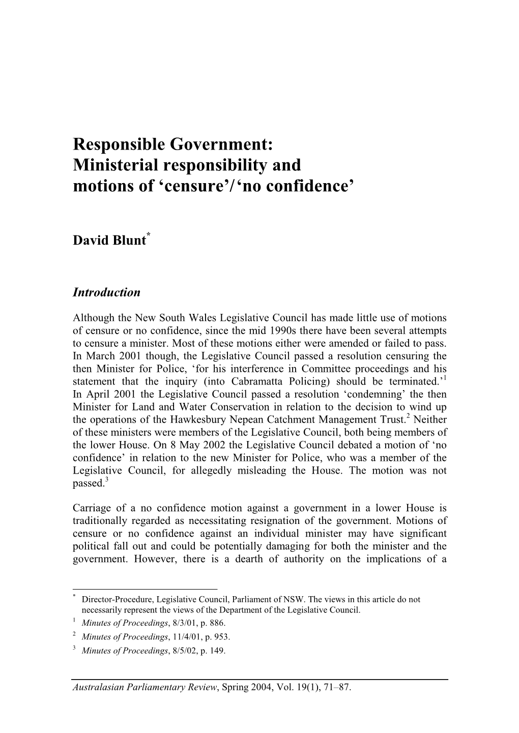 Responsible Government: Ministerial Responsibility and Motions of ‘Censure’/ ‘No Confidence’