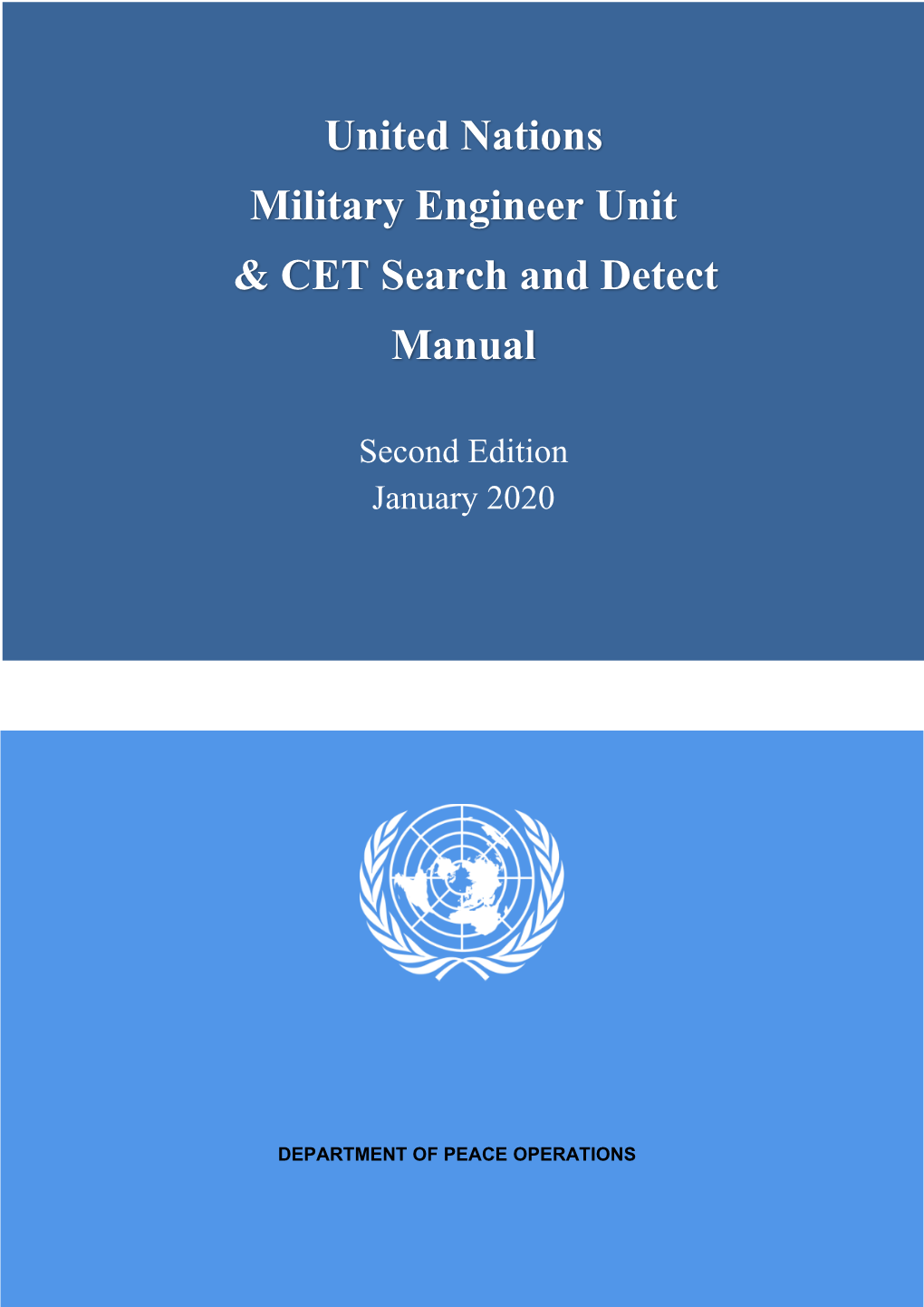 UN Military Engineer Unit and CET Search and Detect Manual