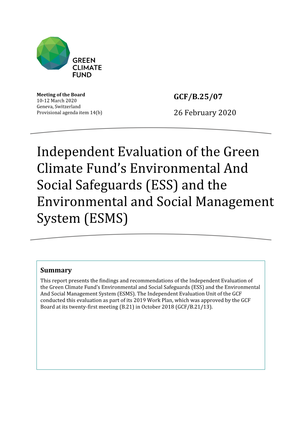 Independent Evaluation of the Green Climate Fund’S Environmental and Social Safeguards (ESS) and the Environmental and Social Management System (ESMS)