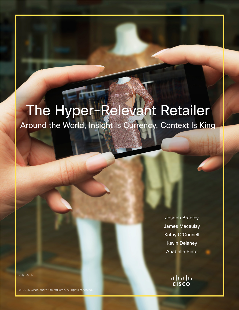 The Hyper-Relevant Retailer Around the World, Insight Is Currency, Context Is King